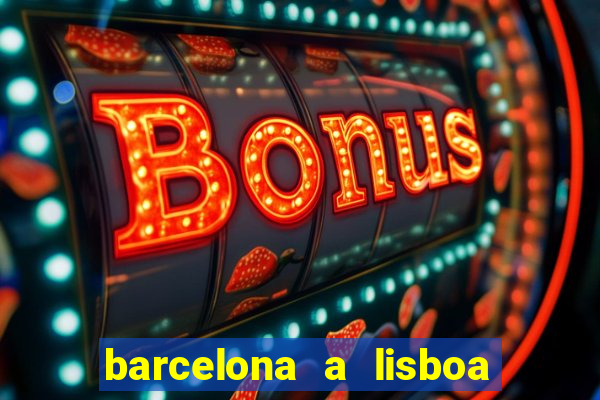 barcelona a lisboa de trem